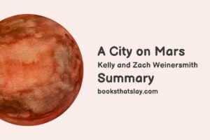 A City on Mars Summary and Analysis