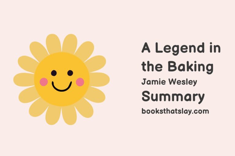 A Legend In The Baking Summary, Characters and Themes