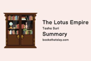 The Lotus Empire Summary, Characters and Themes