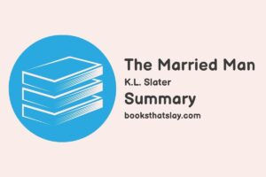 The Married Man Summary, Characters and Themes