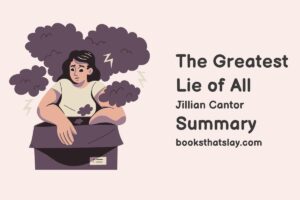 The Greatest Lie of All Summary, Characters and Themes