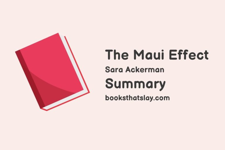 The Maui Effect Summary, Characters and Themes