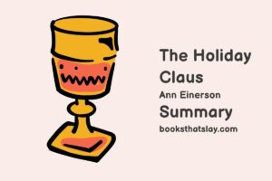 The Holiday Claus Summary, Characters and Themes
