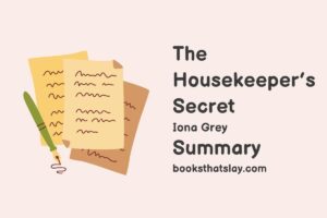 The Housekeeper’s Secret Summary, Characters and Themes