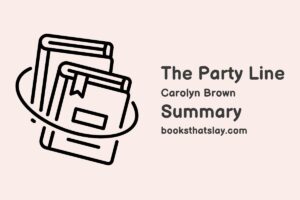 The Party Line Summary, Characters and Themes | Carolyn Brown
