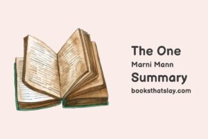 The One by Marni Mann Summary, Characters and Themes
