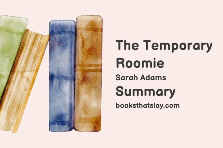 The Temporary Roomie Summary, Characters and Themes