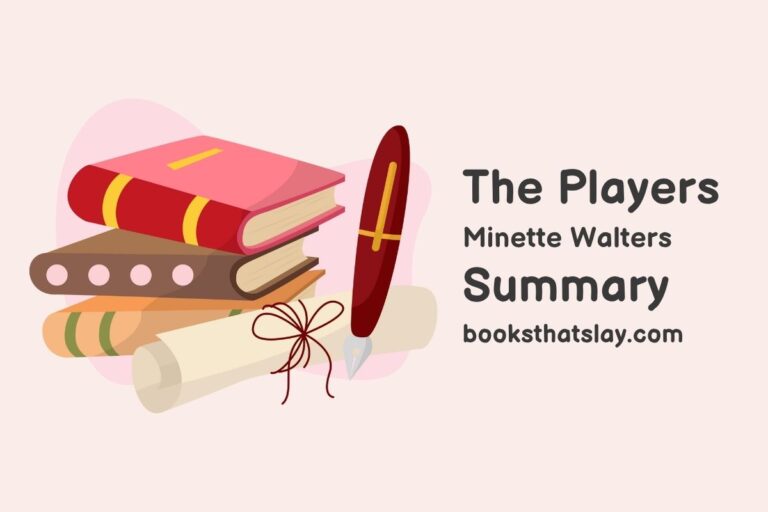 The Players by Minette Walters Summary, Characters and Themes