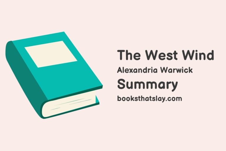 The West Wind Summary, Characters and Themes