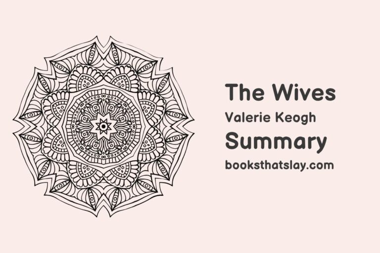 The Wives by Valerie Keogh Summary, Characters and Themes