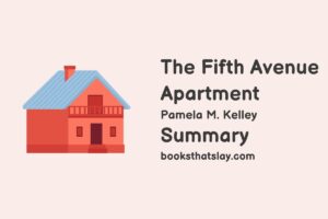 The Fifth Avenue Apartment Summary, Characters and Themes