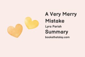 A Very Merry Mistake Summary, Characters and Themes