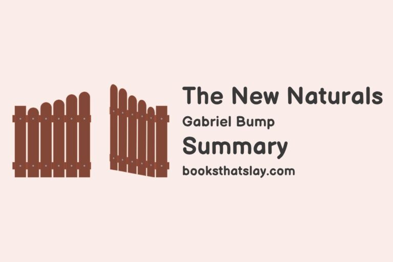 The New Naturals Summary, Characters and Themes
