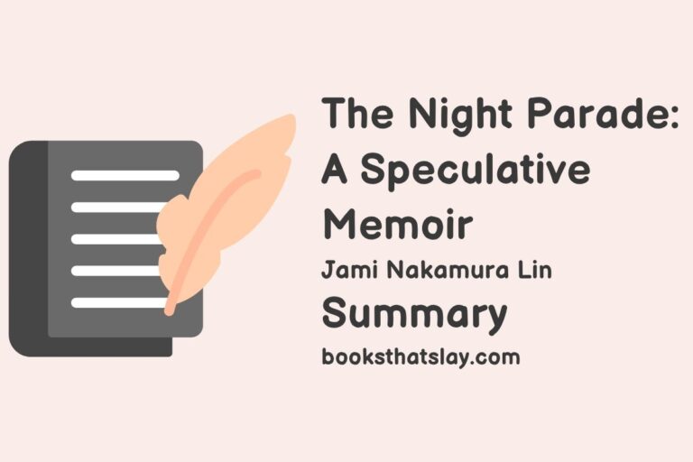 The Night Parade Summary and Analysis