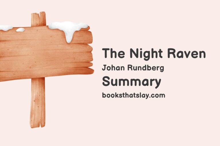 The Night Raven Summary, Characters and Themes