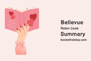 Bellevue by Robin Cook Summary, Characters and Themes