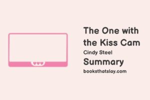 The One with the Kiss Cam Summary, Characters and Themes