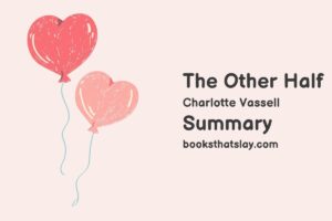 The Other Half Summary, Characters and Themes