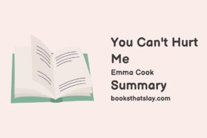 You Can't Hurt Me Summary, Characters and Themes
