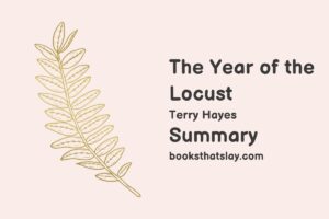 The Year of the Locust Summary, Characters and Themes