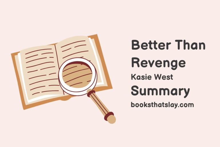 Better Than Revenge Summary, Characters and Themes