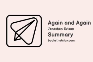 Again and Again Summary, Characters and Themes