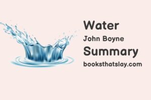 Water by John Boyne Summary, Characters and Themes