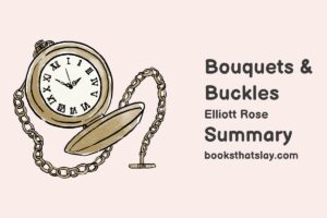 Bouquets and Buckles Summary, Characters and Themes
