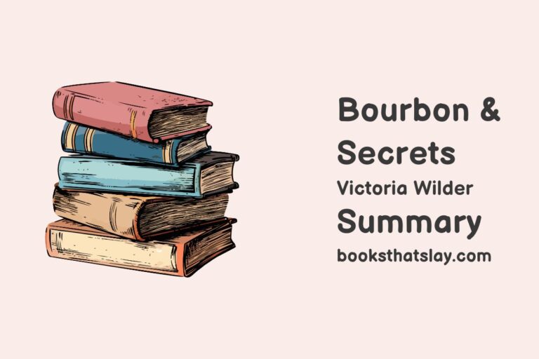 Bourbon and Secrets Summary, Characters and Themes