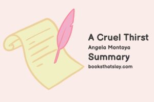 A Cruel Thirst Summary, Characters and Themes