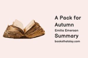 A Pack for Autumn Summary, Characters and Themes