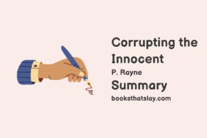 Corrupting the Innocent Summary, Characters and Themes