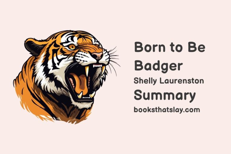 Born to Be Badger Summary, Characters and Themes