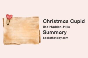 Christmas Cupid Summary, Characters and Themes