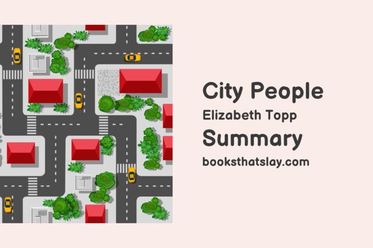 City People by Elizabeth Topp Summary, Characters and Themes