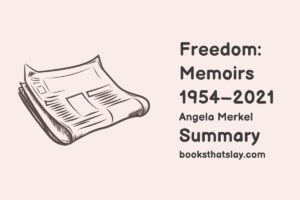 Freedom by Angela Merkel Summary and Analysis