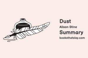 Dust by Alison Stine Summary, Characters and Themes