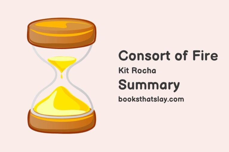 Consort of Fire Summary, Characters and Themes