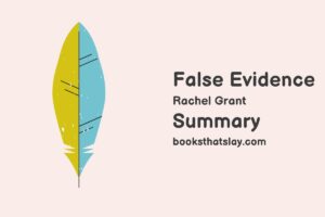 False Evidence Summary, Characters and Themes | Rachel Grant