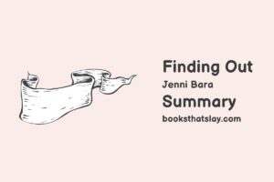 Finding Out by Jenni Bara Summary, Characters and Themes