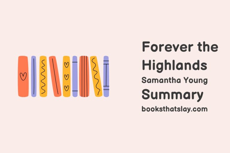 Forever the Highlands Summary, Characters and Themes
