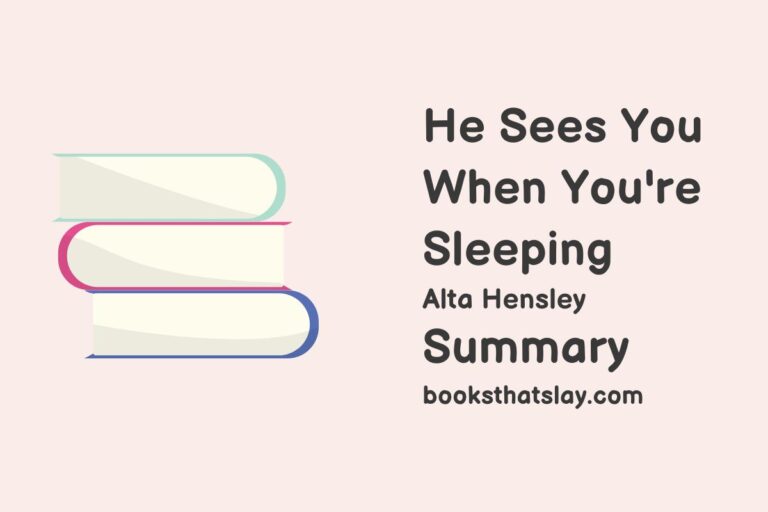 He Sees You When You’re Sleeping Summary, Characters and Themes