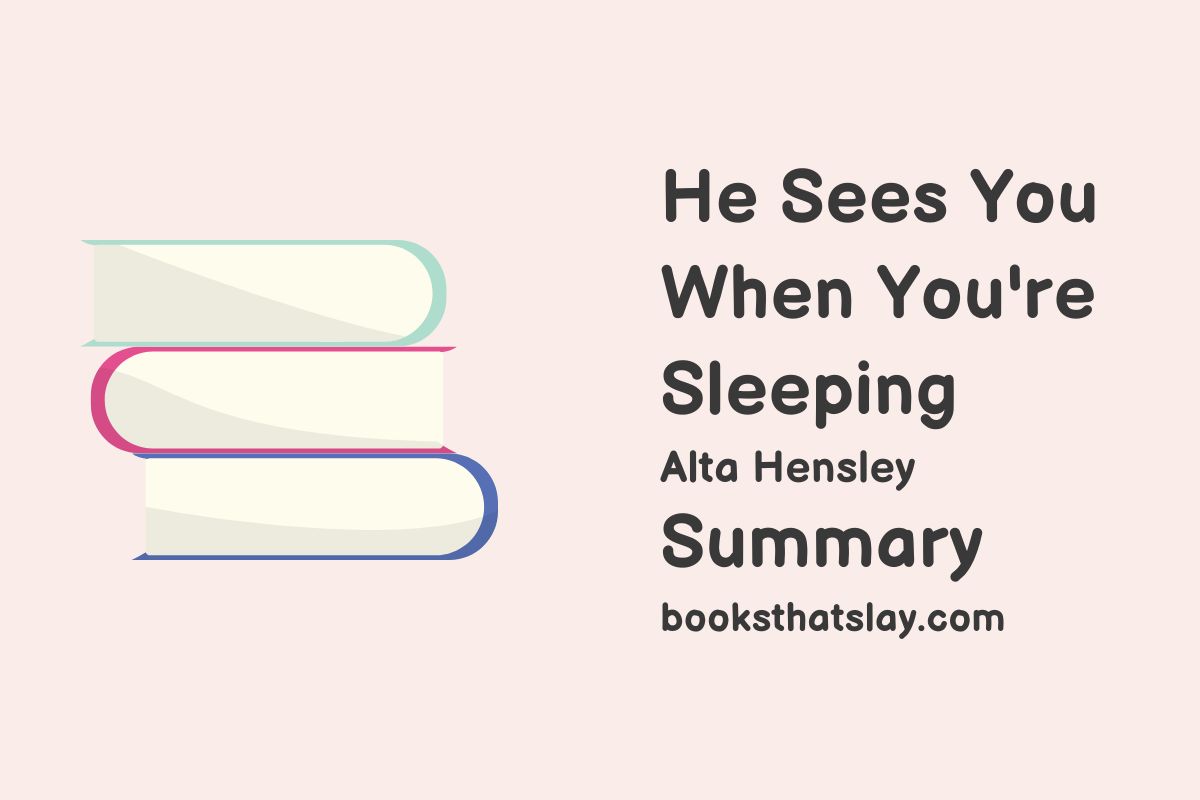 He Sees You When You're Sleeping Summary, Characters and Themes