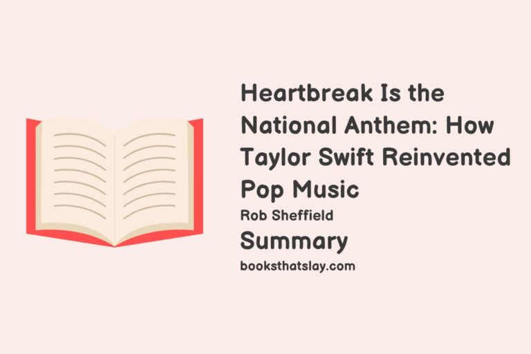 Heartbreak Is the National Anthem Summary and Analysis