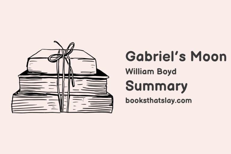 Gabriel’s Moon Summary, Characters and Themes