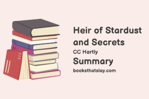 Heir of Stardust and Secrets Summary, Characters and Themes