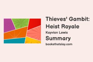 Heist Royale Summary, Characters and Themes