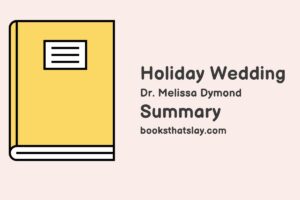 Holiday Wedding Summary, Characters and Themes