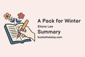 A Pack for Winter Summary, Characters and Themes