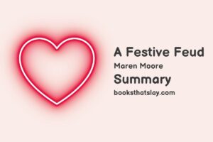 A Festive Feud Summary, Characters and Themes